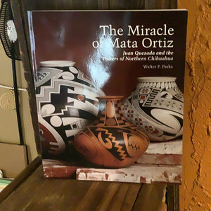 The Miracle of Mata Ortiz-Paper Back