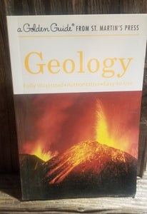 (Golden Guide )Geology: A fully illustrated, authoritative, and easy-to-use guide